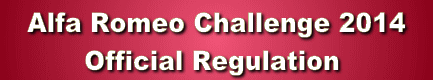    Alfa Romeo Challenge 2014       Official Regulation    
